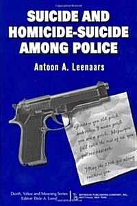 Suicide and Homicide-Suicide Among Police (Hardcover)
