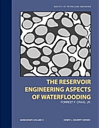 The Reservoir Engineering Aspects of Waterflooding (Paperback)