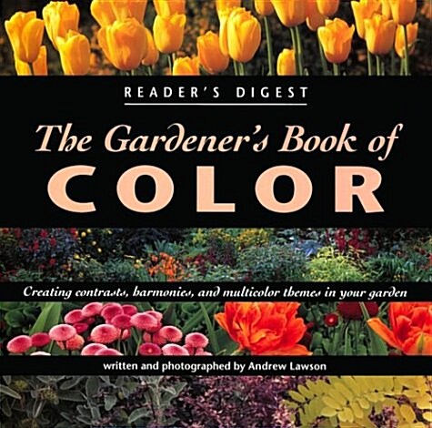 The Gardeners Book of Color (Hardcover)