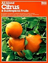 All About Citrus & Subtropical Fruits (Orthos All about) (Paperback)