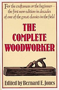 The Complete Woodworker (Paperback)