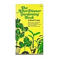 The After-Dinner Gardening Book (Paperback)