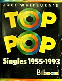 Joel Whitburns Top Pop Singles 1955-1993 (Paperback)