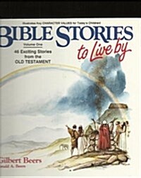 Bible Stories to Live by: Old Testament (Hardcover)