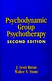 Psychodynamic Group Psychotherapy, Second Edition (Hardcover, Second Edition)