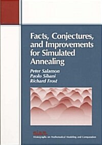 Facts, Conjectures, and Improvements for Simulated Annealing (Paperback)