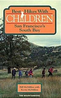 Best Hikes With Children: San Franciscos South Bay (Best Hikes With Children Series) (Paperback)
