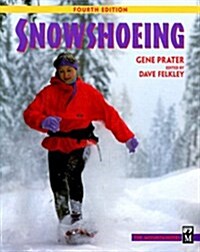 Snowshoeing (Paperback, 4th)