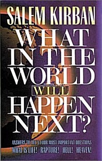 What in the World Will Happen Next? (Paperback)
