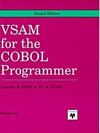 VSAM for the COBOL Programmer (Paperback, 2nd)