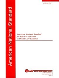 American National Standard for Safe Use of Lasers (Paperback, CD-ROM)