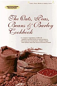 Oats, Peas, Beans and Barley Cookbook (Paperback, Revised)