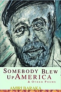 Somebody Blew Up America (Paperback)