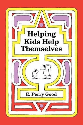 Helping Kids Help Themselves (Paperback)