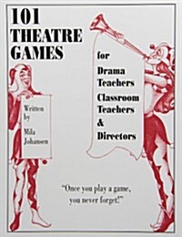 101 Theatre Games (Paperback)