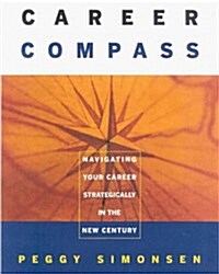 Career Compass (Paperback, 1st)