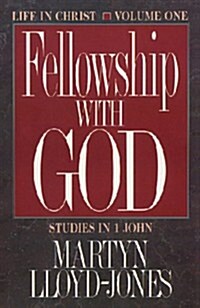 Life in Christ: Studies in 1 John (Us) (Studies in I John, Vol 1) (Paperback)