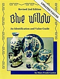 Blue Willow (Gastons Blue Willow) (Paperback, 2nd)