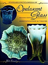 Standard Encyclopedia of Opalescent Glass (Hardcover)
