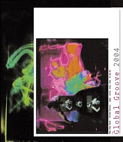 [중고] Nam June Paik: Global Groove 2004 (Paperback)