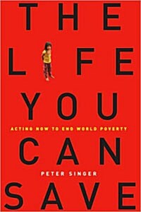 The Life You Can Save (Hardcover)