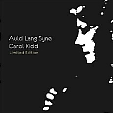 [수입] Carol Kidd - Auld Lang Syne [Limited Edition]
