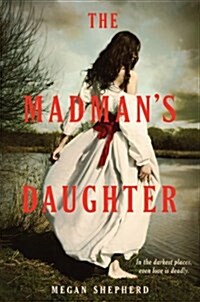 The Madmans Daughter (Paperback, International)