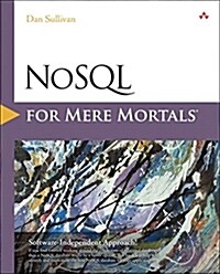 Nosql for Mere Mortals (Paperback)