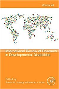International Review of Research in Developmental Disabilities: Volume 49 (Hardcover)