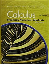 Advanced Placement Calculus 2016 Graphical Numerical Algebraic Fifth Edition Student Edition (Hardcover, 5)