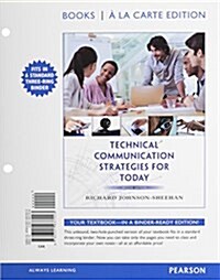 Technical Communication Strategies for Today, Books a la Carte Plus Mylab Writing with Etext -- Access Card Package (Hardcover, 2)