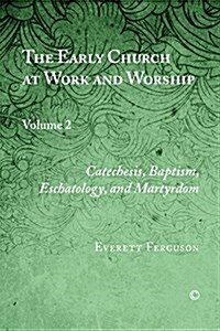 The Early Church at Work and Worship (Paperback)
