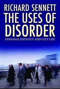 The Uses of Disorder (Paperback, UK)