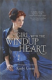 The Girl With the Windup Heart (Paperback)