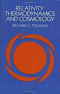 Relativity, Thermodynamics and Cosmology (Paperback, Revised)