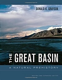 The Great Basin: A Natural Prehistory (Hardcover, First Edition)