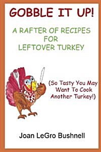 Gobble It Up! (Paperback)