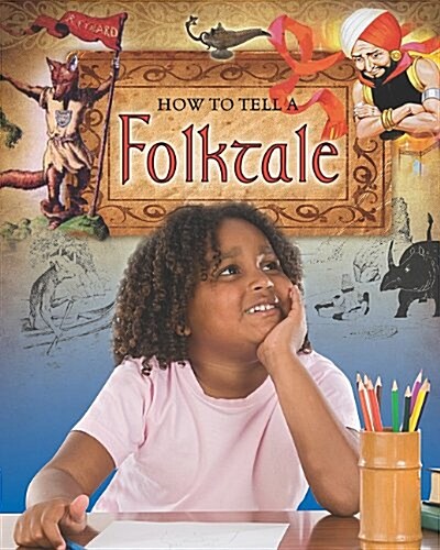 How to Tell a Folktale (Hardcover)