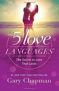 The 5 Love Languages: The Secret to Love That Lasts (Paperback)