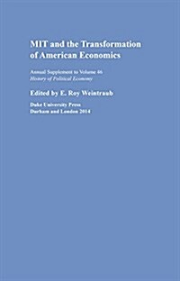 Mit and the Transformation of American Economics (Hardcover)