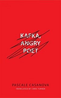 Kafka, Angry Poet (Hardcover)