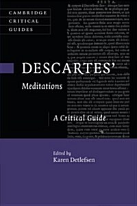 Descartes Meditations : A Critical Guide (Paperback)