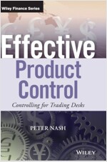 Effective Product Control: Controlling for Trading Desks (Hardcover)