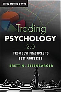 Trading Psychology 2.0: From Best Practices to Best Processes (Hardcover)