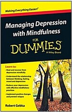 Managing Depression With Mindfulness for Dummies (Paperback)