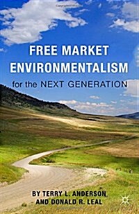 Free Market Environmentalism for the Next Generation (Hardcover)