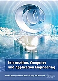 Information, Computer and Application Engineering : Proceedings of the International Conference on Information Technology and Computer Application Eng (Hardcover)