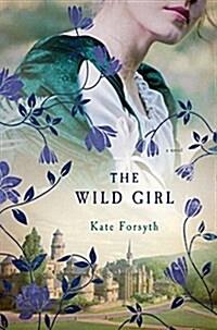 The Wild Girl (Hardcover)