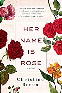 Her Name Is Rose (Hardcover, Deckle Edge)