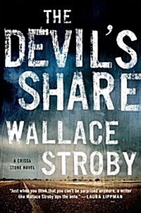 The Devils Share: A Crissa Stone Novel (Hardcover)